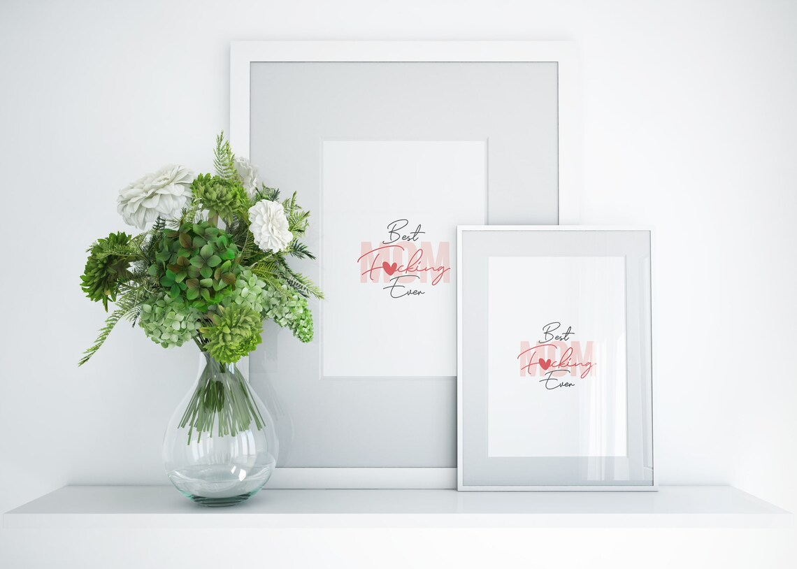 Cheeky Best Fucking Mom Ever Heart Quote Funny Mom Gift Poster - Image 5