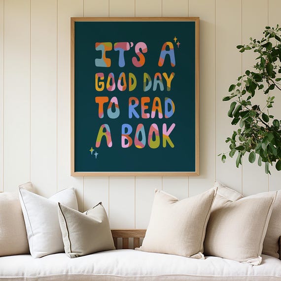 It's A Good Day To Read Art Print, Kids Decor