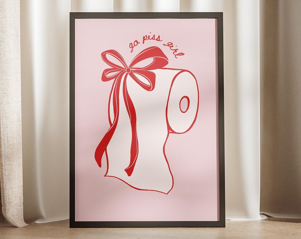 Go Piss Girl Toilet Paper Roll Poster, Coquette Core