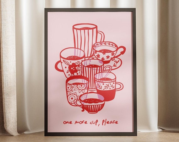 Another Coffee Cup Please Mugs Pattern Print Tea Time Party Poster Pink Red Drinks Coffeebar Sign Cafe Kitchen Galentines Day Gift Ideas