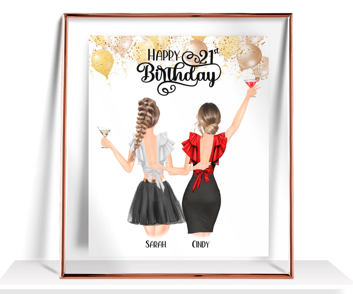 Best Friend Birthday Gift Personalized Birthday Gifts 21st Birthday Gift For Her Birthday Gifts Sister Birthday Gift Happy Birthday Print