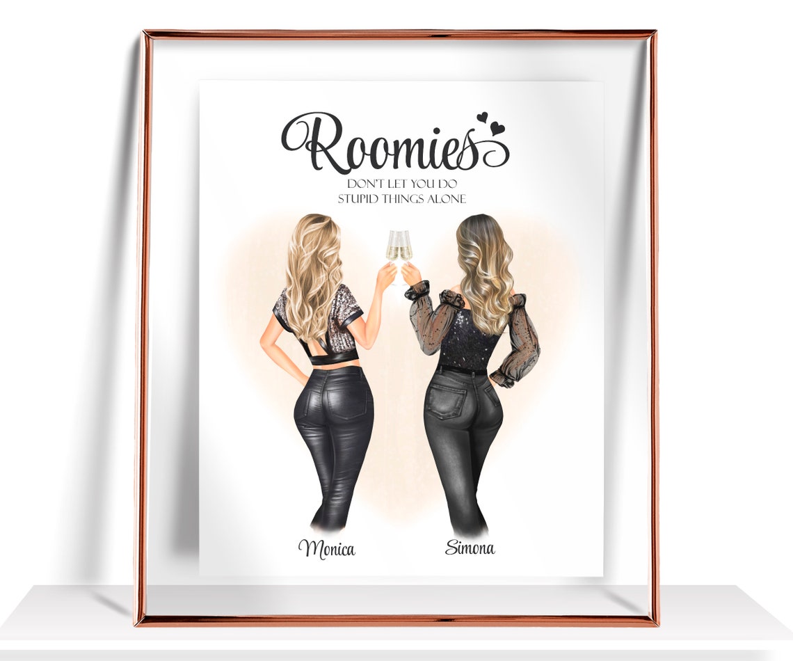 'Roomies Don't Let You Do Stupid Things Alone' Funny Gift Poster