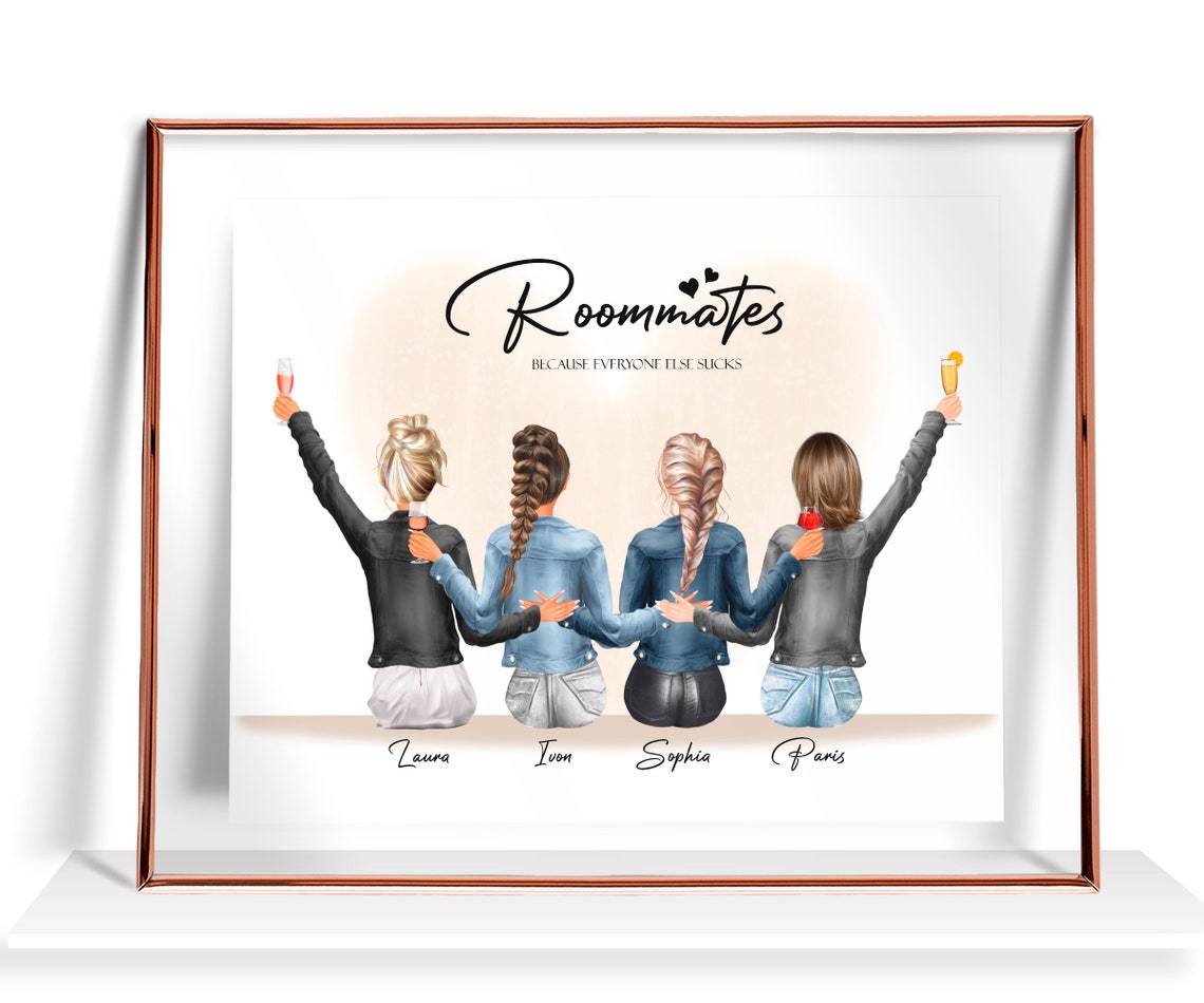 Funny Roommates Because Everyone Else Sucks Four Friends Poster