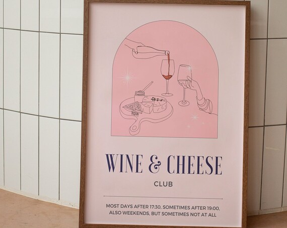 Wine and Cheese Club Funny Wine Lover Dining Room Quote Wall Art