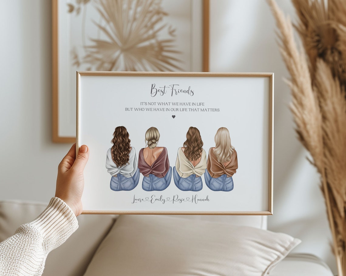 Best Friends Who We Have In Life Four Women Seated Quote Personalised Poster