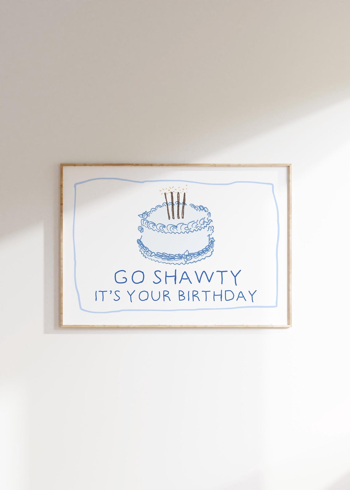 Go Shawty Its Your Birthday Cake Funny Party Celebration Art Poster - Image 2