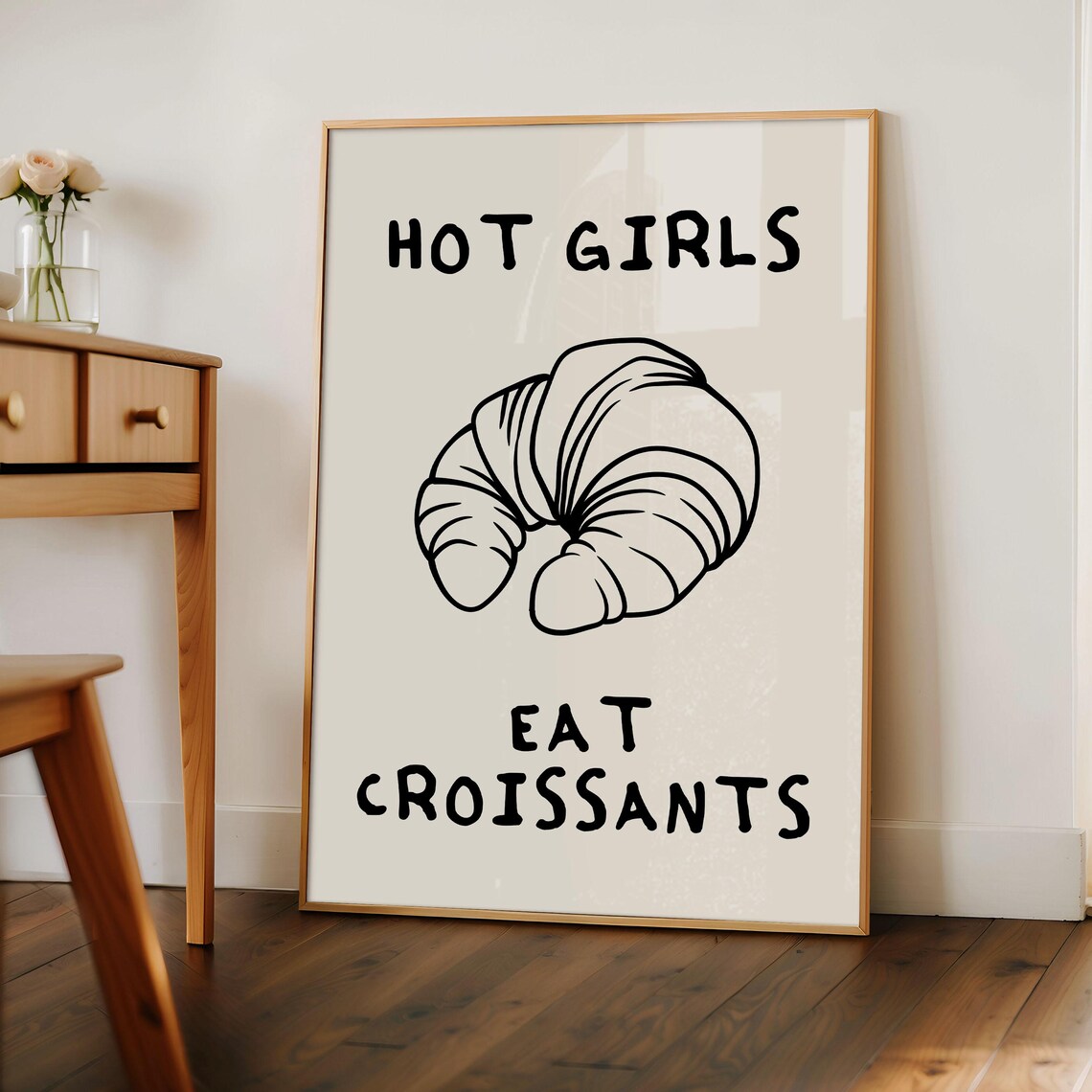 Hot Girls Eat Croissants Funny Food Quote Croissant Art Poster - Image 2