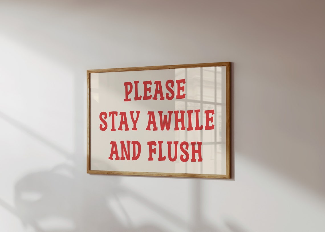 Please Stay Awhile And Flush Red Funny Bathroom Quote Poster - Image 3