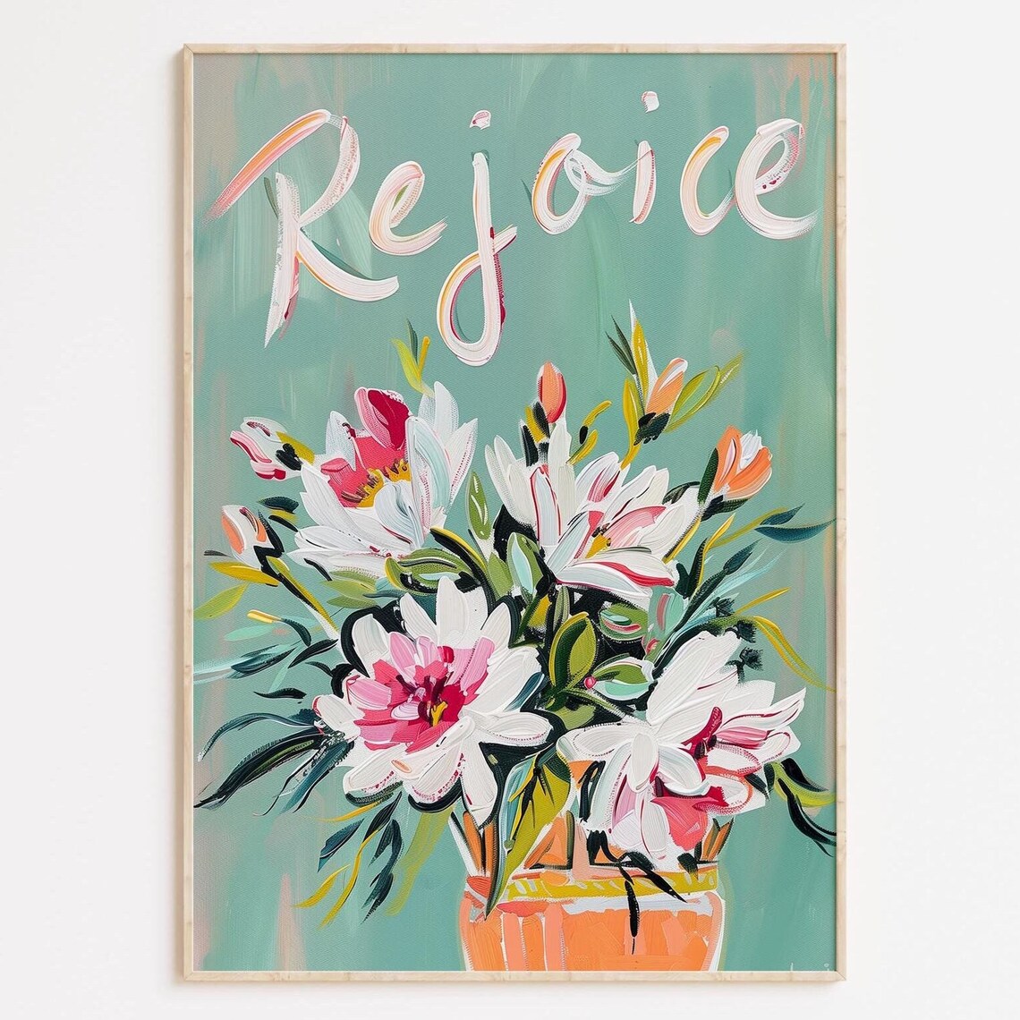 Rejoice Floral Bouquet Hand Painted Inspirational Scripture Poster