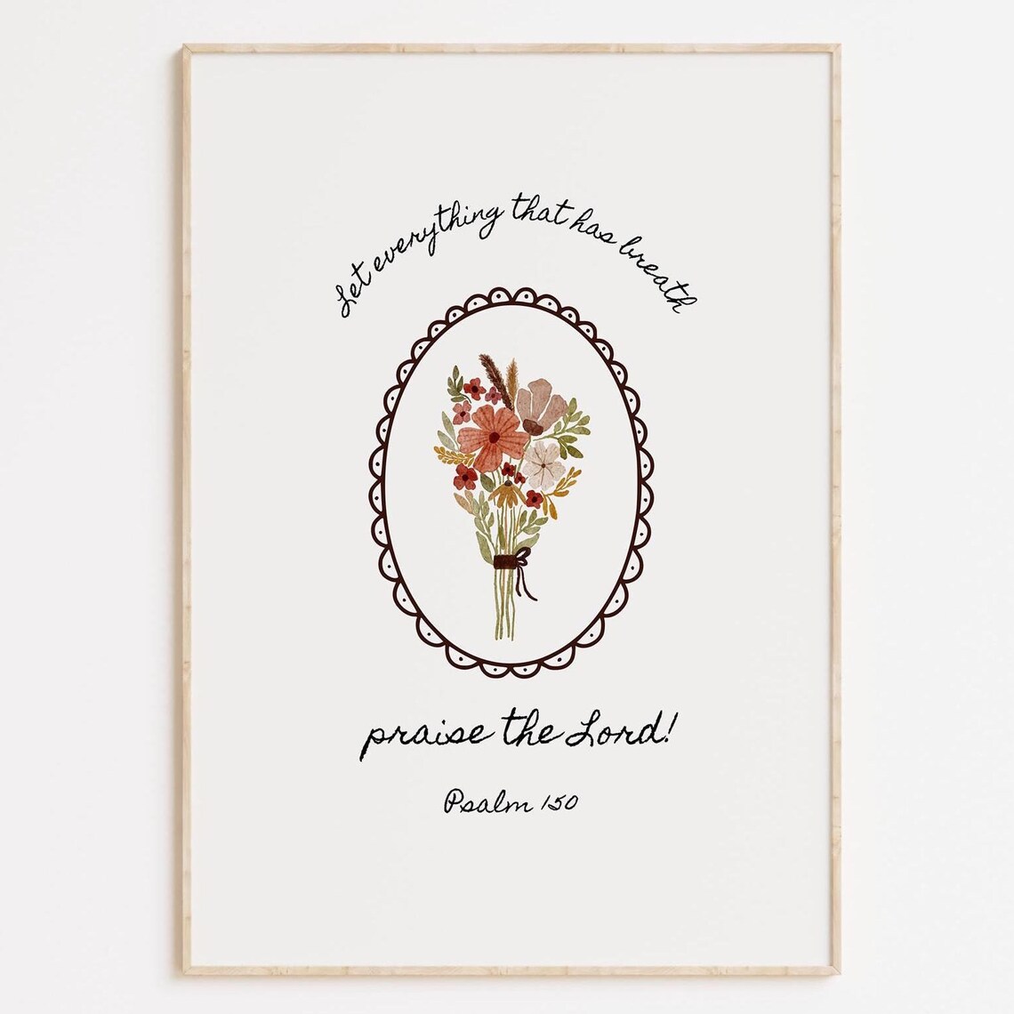 Psalm 150 Floral Scripture Print Christian Botanical Wall Art