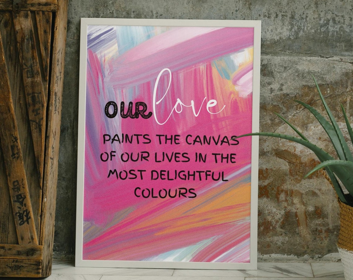 Our Love Paints the Canvas Quote Pink Romantic Love Wall Art