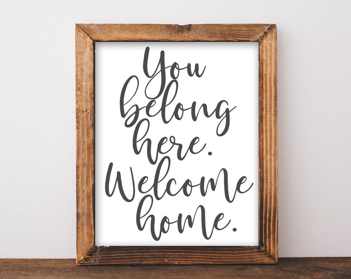 You Belong Here Welcome Home Rustic Art Print