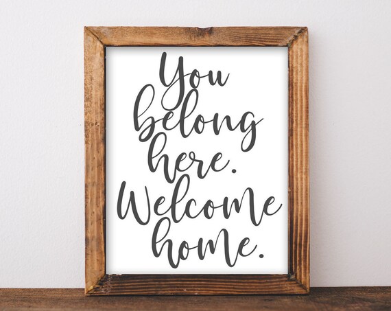 You Belong Here Welcome Home Rustic Art Print
