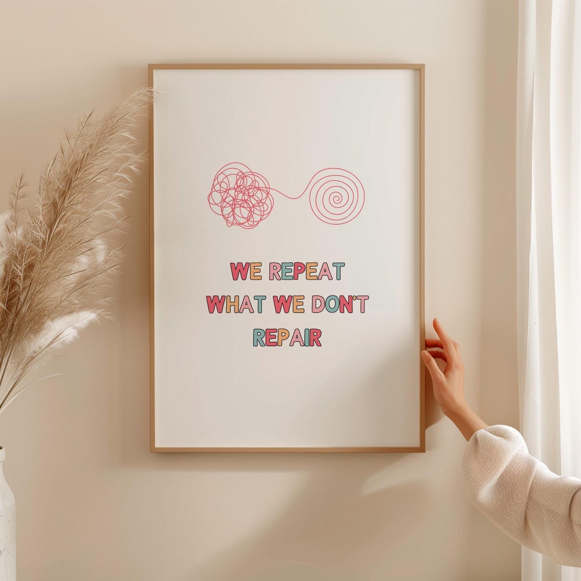 We Repeat What We Don't Repair Therapy Mindfulness Quote Poster