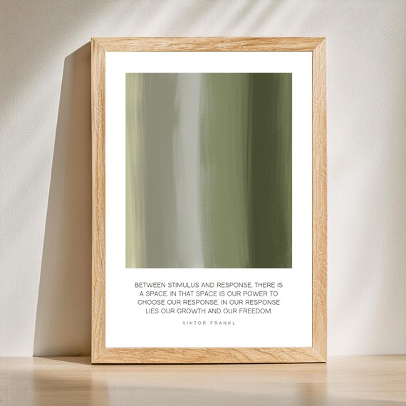 Between Stimulus and Response Viktor Frankl Green Abstract Poster