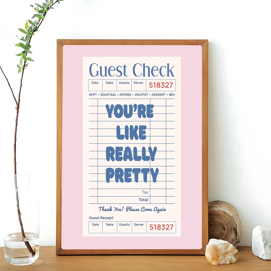 Youre Like Really Pretty Guest Check, Y2K Decor - Image 3