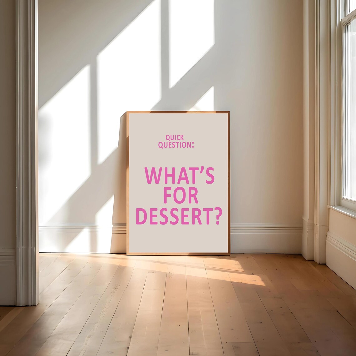 What’s For Dessert? Funny Kitchen Wall Art - Image 4