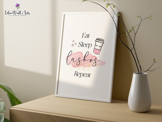 Eat Sleep Lashes Repeat Poster Beauty Salon Lash Tech Wall Decor