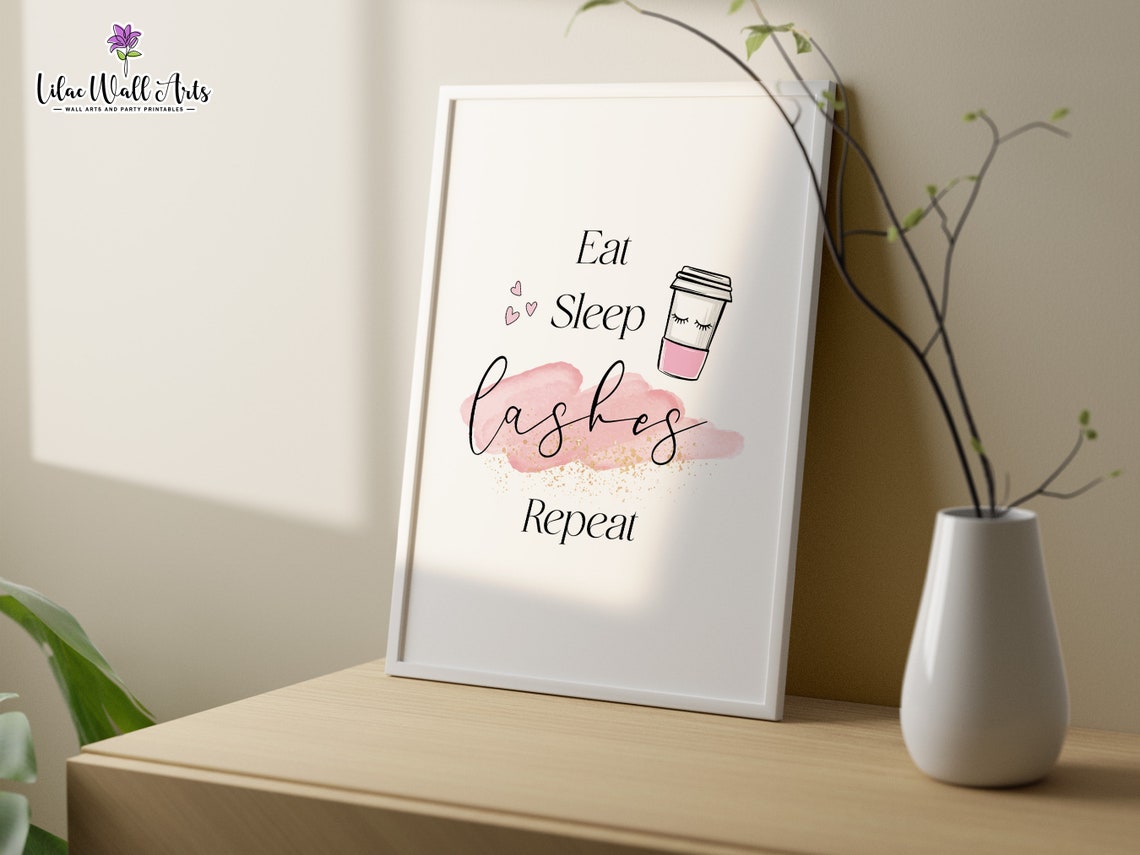 Eat Sleep Lashes Repeat Poster Beauty Salon Lash Tech Wall Decor