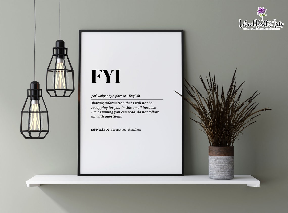 FYI Funny Email Definition Print for Office Cubicle Wall Decor