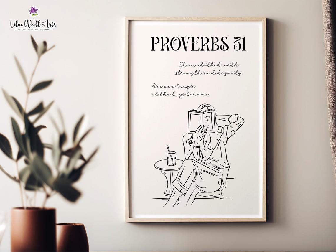 31 Birthday Gifts For Woman Proverbs 31 Print She Is Clothed With Strength And Dignity Woman Bible Verse Print Portrait Of A Godly Woman