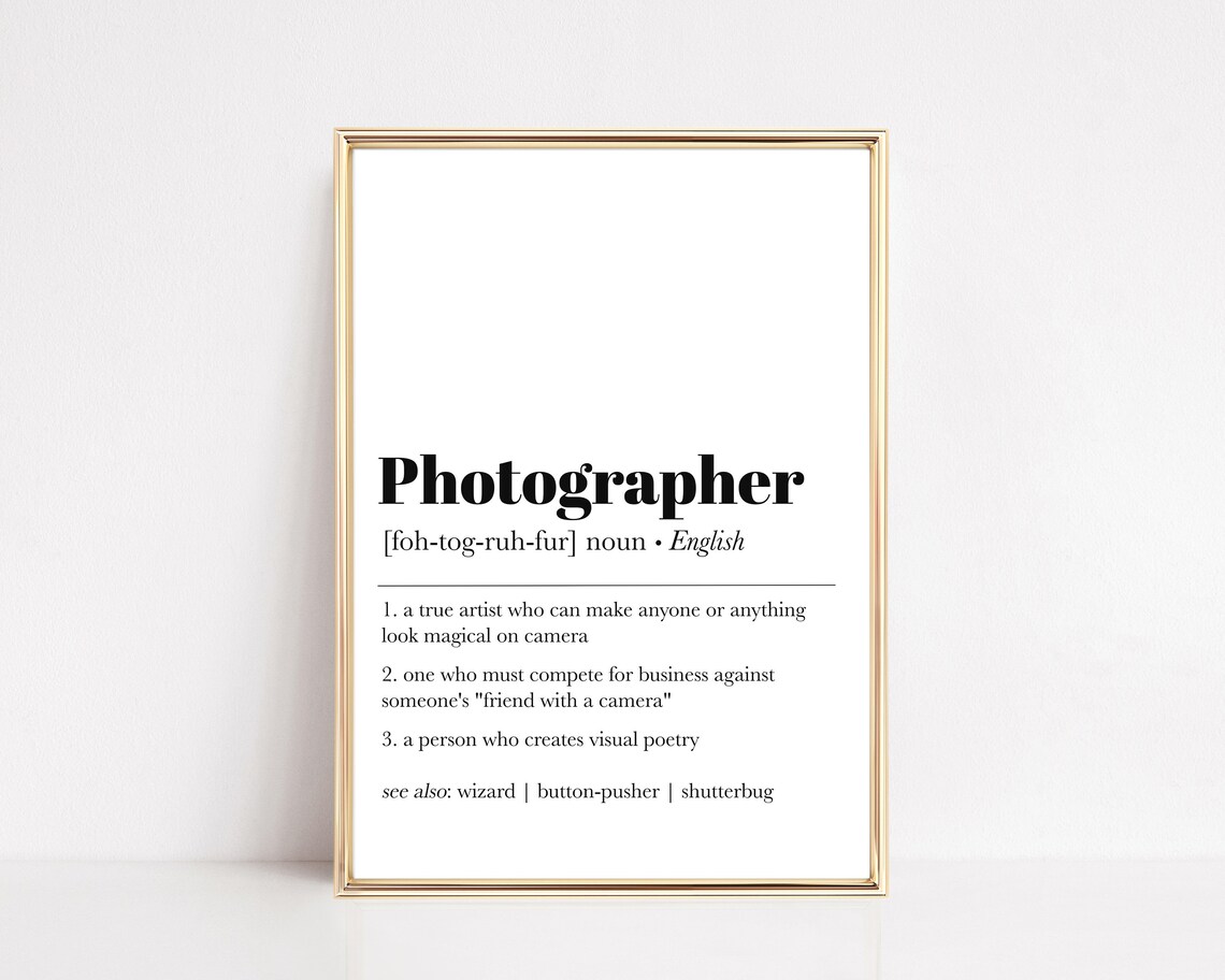 Photographer Definition Funny Dictionary Gift for Photographers Poster