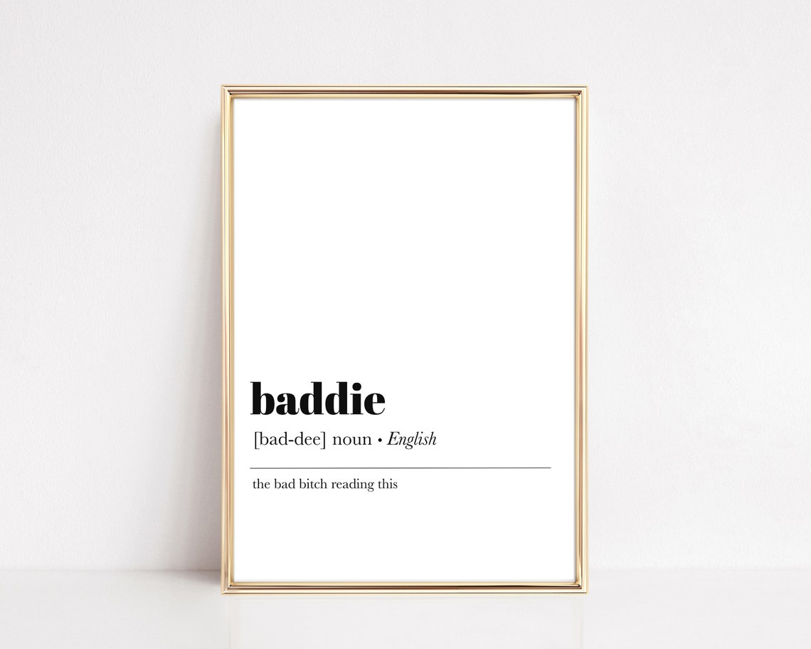 Baddie Funny Definition Quote Poster Sassy Dorm Room Wall Decor