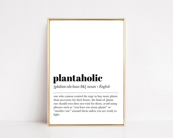 Plantaholic Definition Funny Kitchen Art Print