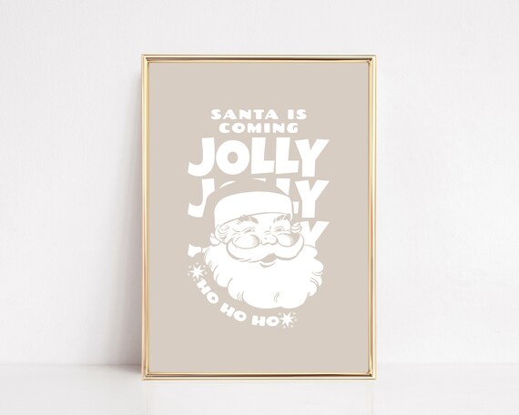 Santa Is Coming Jolly Vintage Santa Face Neutral Christmas Poster