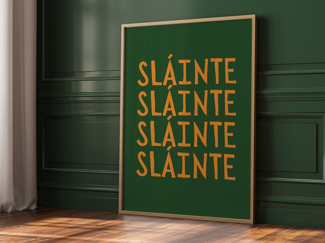 Slainte Irish Toast Gold on Green Typography Quote Gift Poster