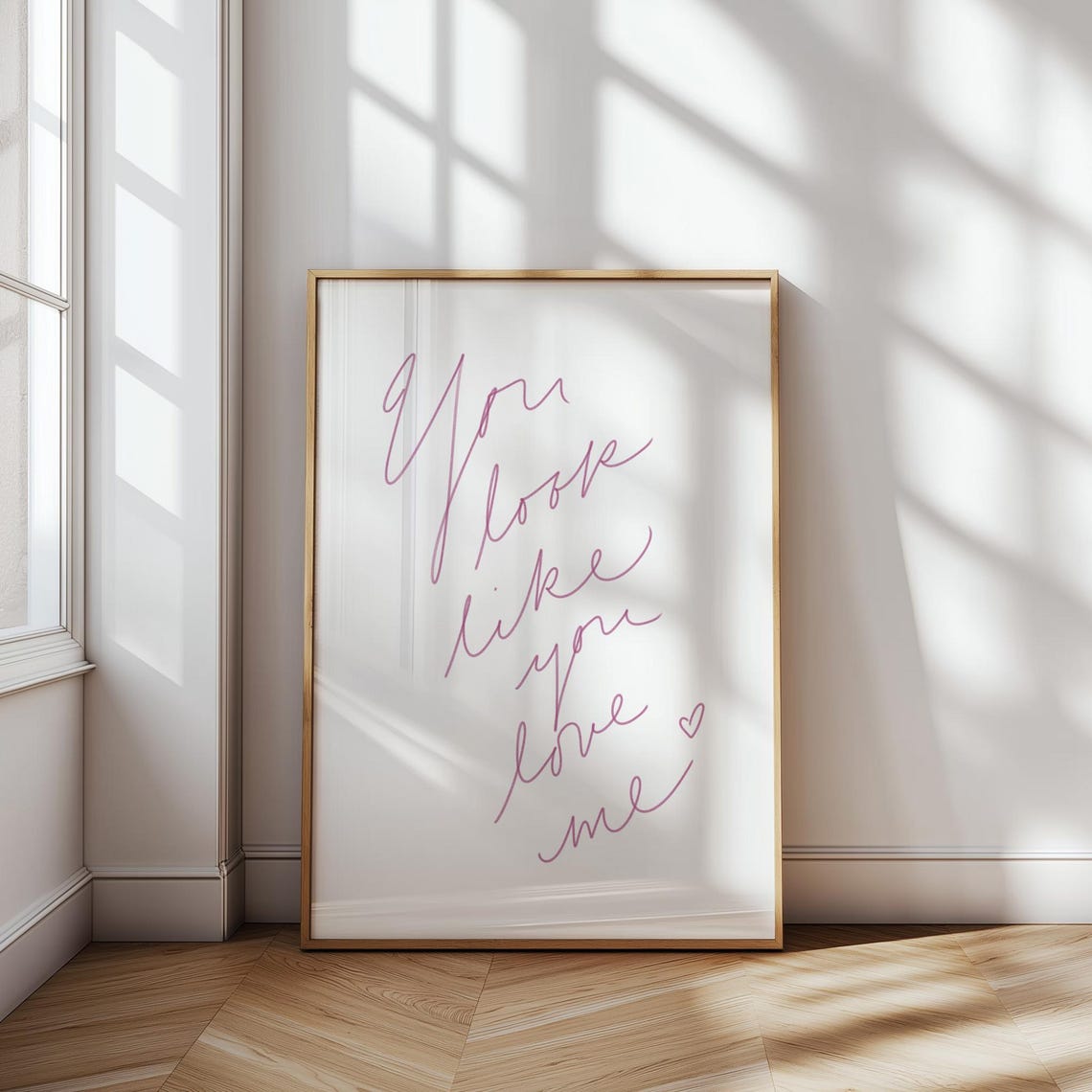You Look Like You Love Me Pink Script Romantic Bedroom Poster - Image 3