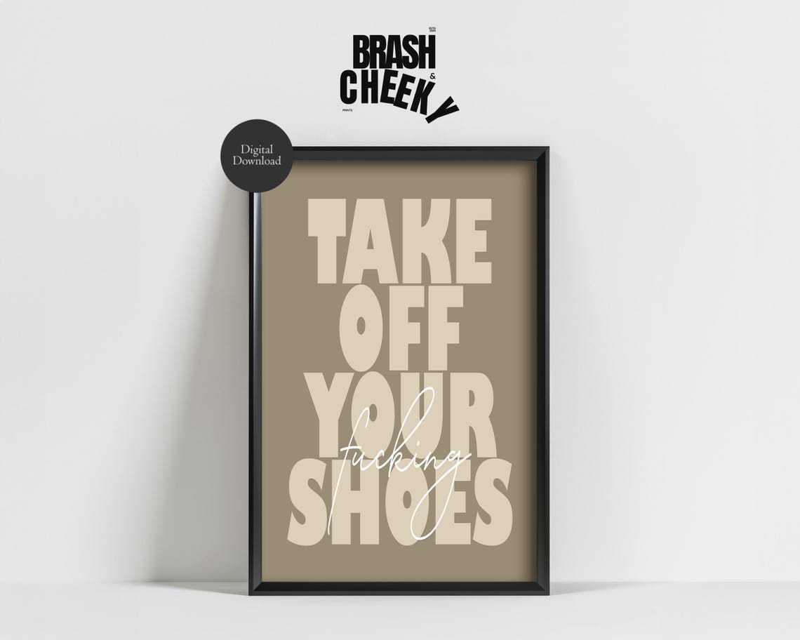 Sassy Funny Take Off Your Shoes Typography Entryway Decor Wall Art - Image 3
