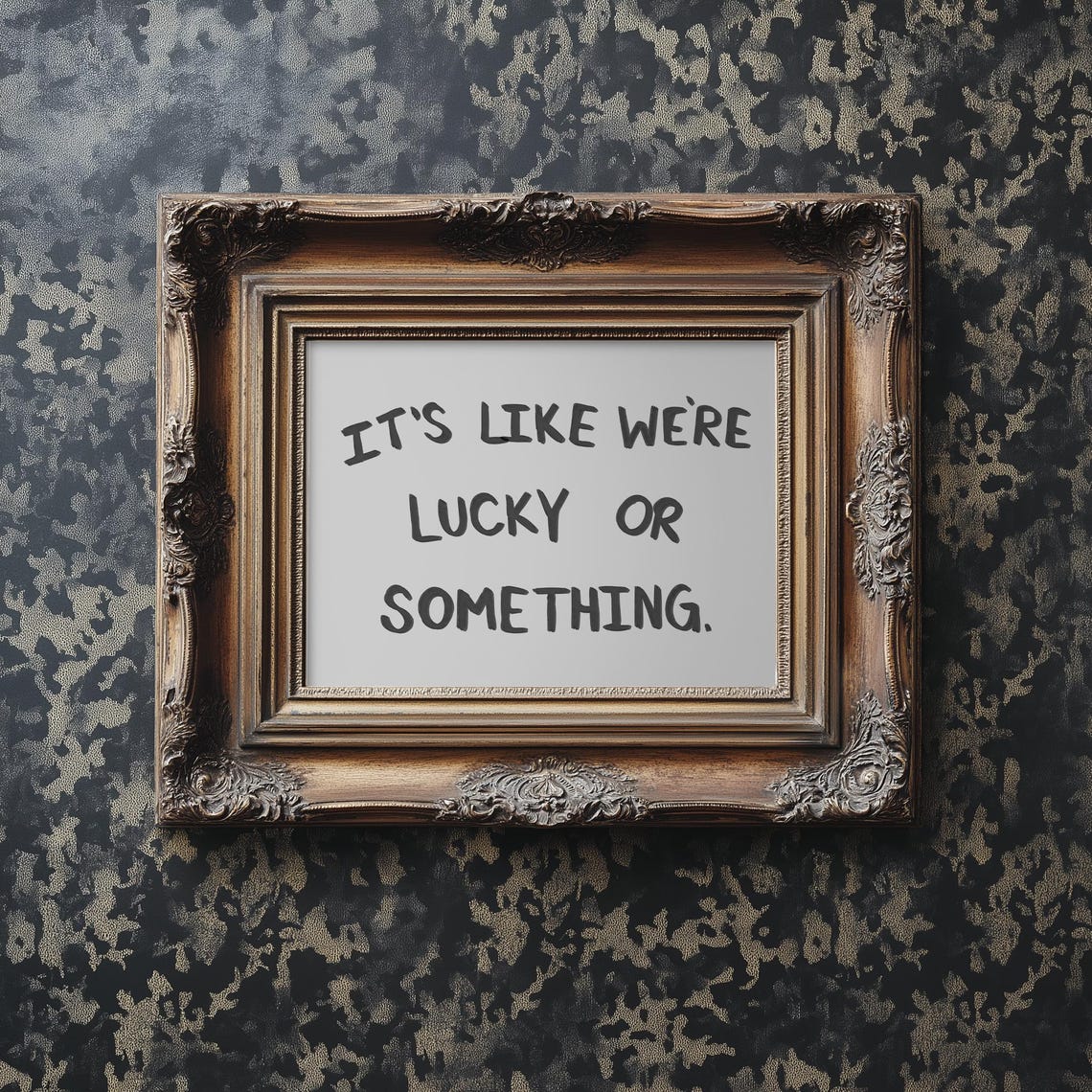 Its Like Were Lucky Or Something Grateful Wall Decor Airbnb Decor Hand Drawn Art Decor Instant Gift - Image 3