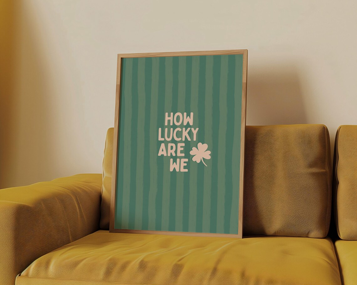 Saint Patricks Day How Lucky Are We, Affirmation Quote - Image 2