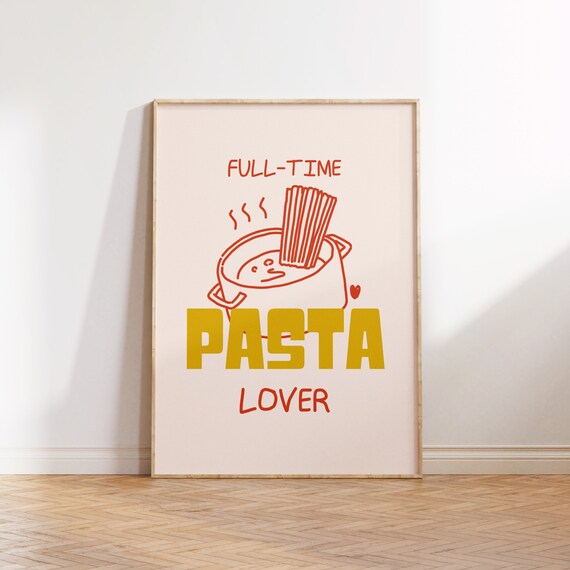 Kitchen Wall Art Pasta Lover Print Cute Cooking Print Aesthetic Kitchen Decor Spaghetti Wall Art Typography Print Instant