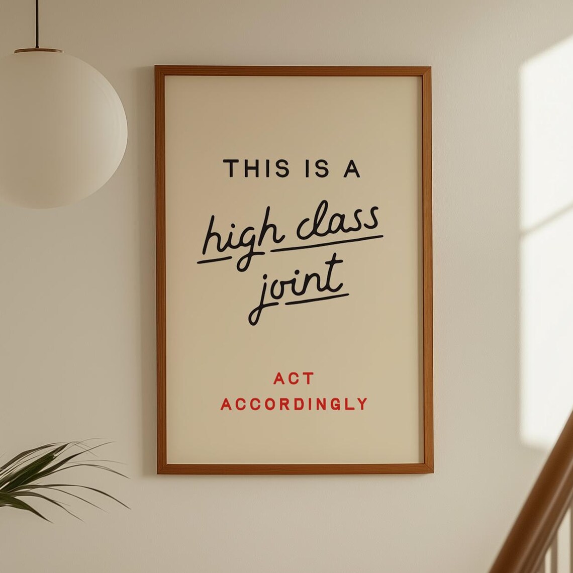 High Class Joint Funny Welcome Sign, Contemporary Art Print