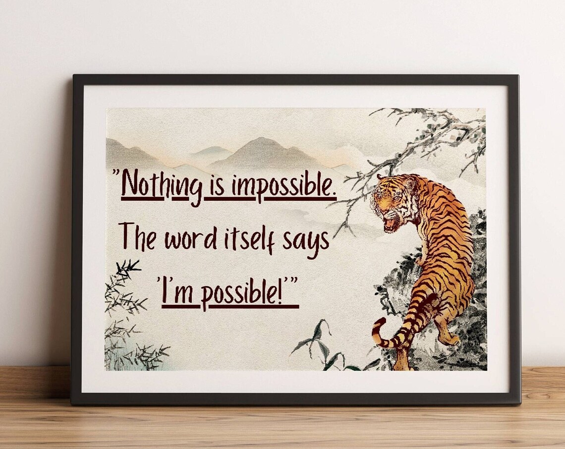 Tiger Nothing Is Impossible Bold Motivational Quote Art Poster
