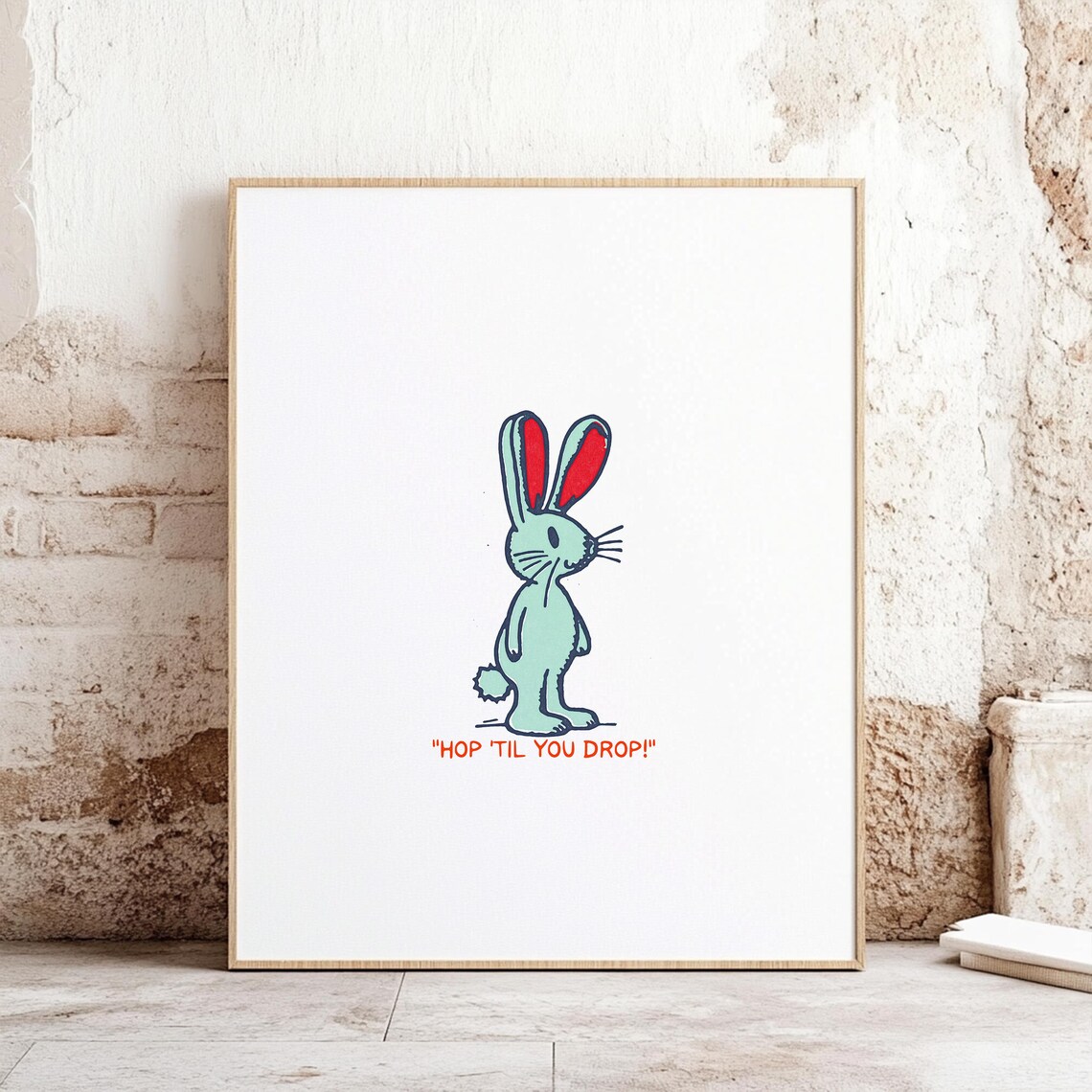 Hop Til You Drop Mint Green Bunny Funny Quote Poster for Kids Room Decor - Image 5
