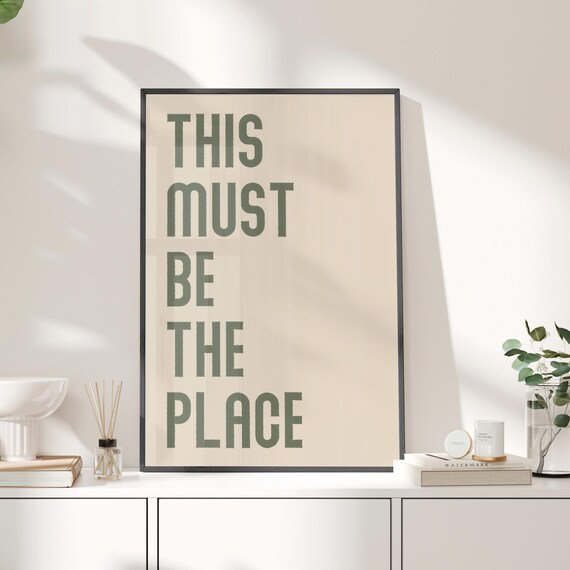 This Must Be The Place Sage Green Modern Typography Minimalist Wall Art