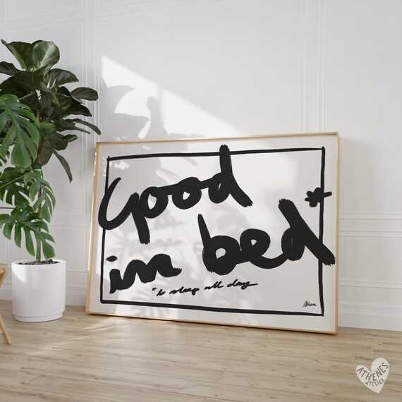 Good In Bed Funny Sleep All Day Hand Lettered Bedroom Quote Poster