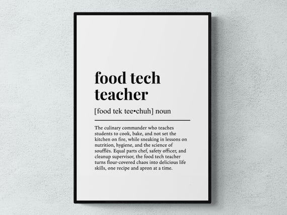 Food Tech Teacher Funny Definition Art Print