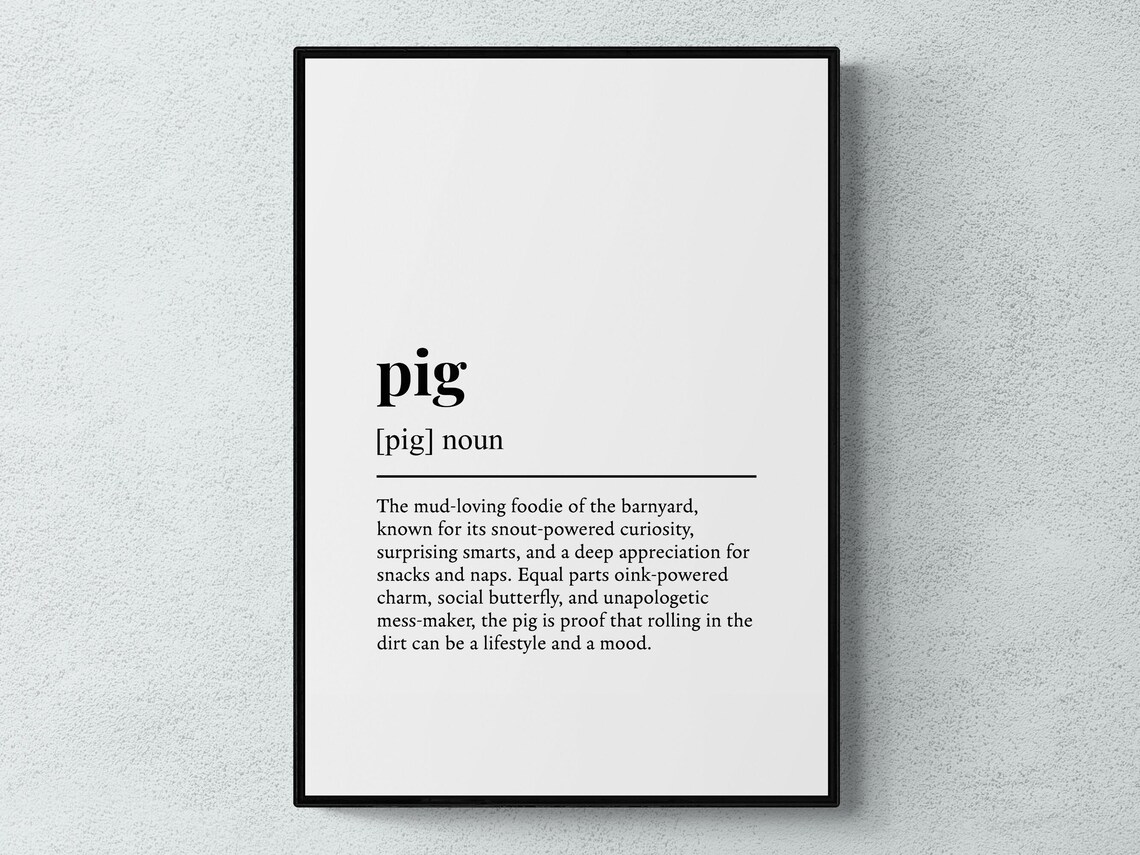 Pig Funny Definition Art Print, Farmhouse Humor