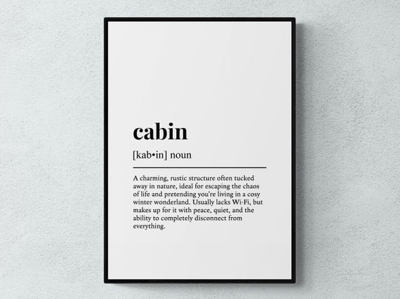 Cabin Funny Definition Art Print