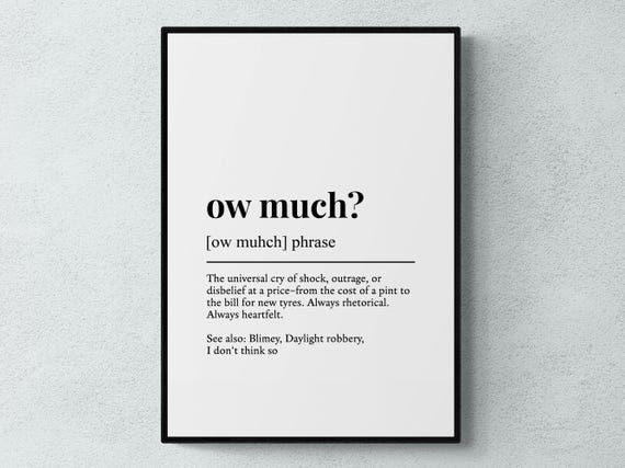 Ow Much Funny Definition Yorkshire Gift Wall Art Print