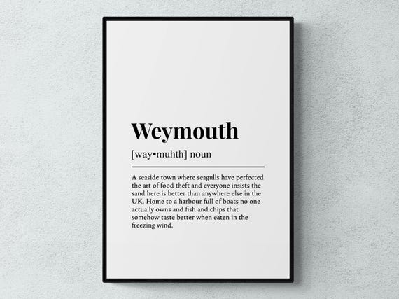 Weymouth Funny Definition Place Gift Wall Art Print