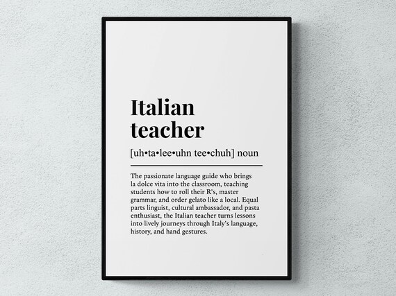 Italian Teacher Funny Definition Job Work Gift Wall Art Print