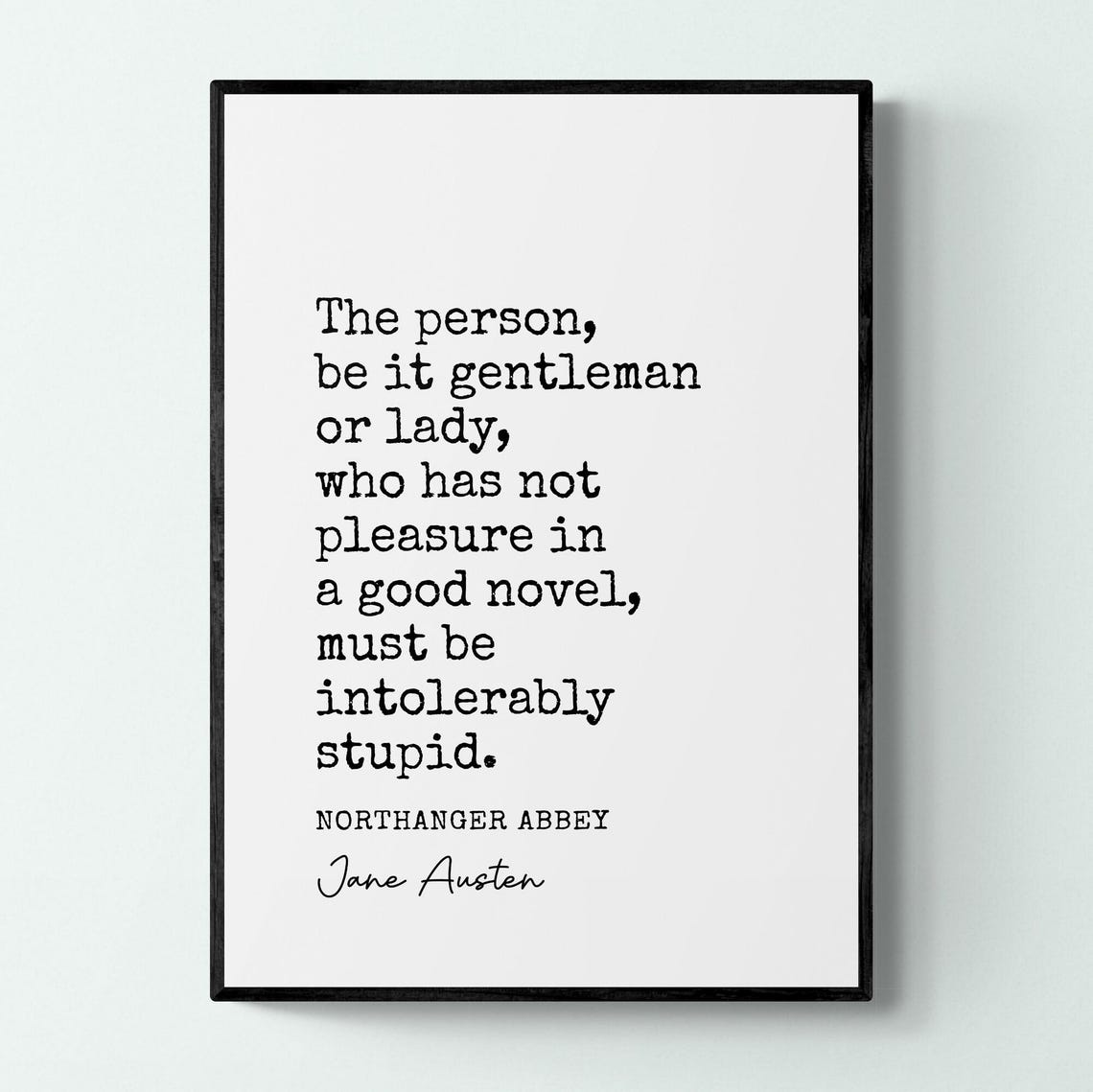 Jane Austen Good Novel Quote Northanger Abbey Typography Poster
