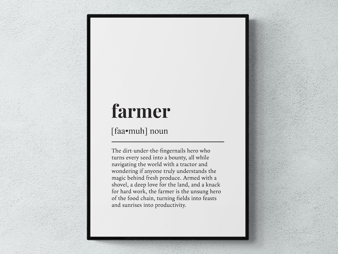 Farmer Funny Definition Job Work Gift Wall Art Print