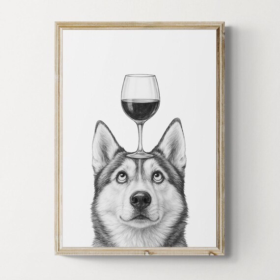 Siberian Husky Dog Art Print Funny And Wine Drawing Lover Wall Decor Lovers Gifts
