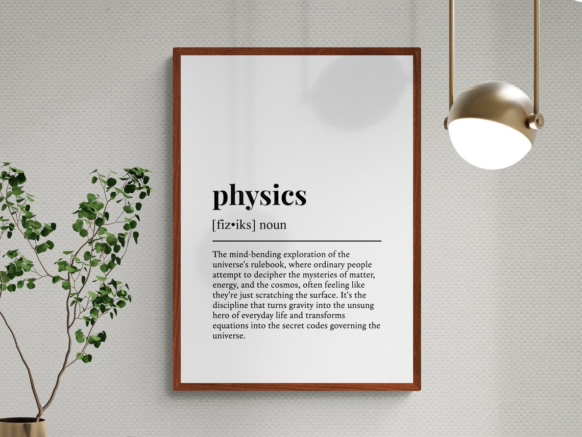Physics Funny Definition Education Subject Gift Wall Art Print - Image 2